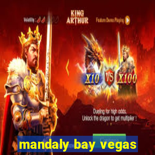 mandaly bay vegas